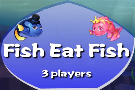 fish eat fish|Fish Eat Fish 3 Players .